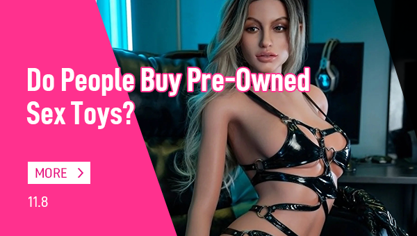 Do People Buy Pre Owned Sex Toys?